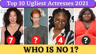 Top 10 Ugliest Actresses 2021 | Most ugly actress in the world | Explore The World