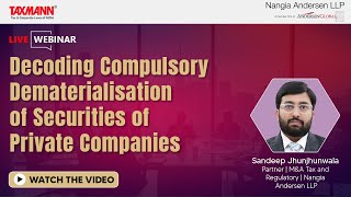 #TaxmannWebinar | Decoding Compulsory Dematerialisation of Securities of Private Companies