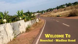 Neerchal - Kotekani - Madhur - Kasaragod Road | Kerala Devoloping