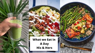 What I Eat in A Day #2 | His and Her | Balanced Eating Weight Loss | Couple's Weight Loss Journey