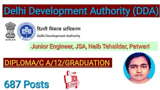 Delhi DDA Various Post Recruitment 2023  for 687 Post Junior Engineer, JSA, Naib Tehsildar, Patwari