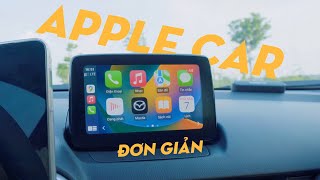 APPLE CAR TRÊN XE MAZDA | KẾT NỐI VÀ SỬ DỤNG APPLE CAR