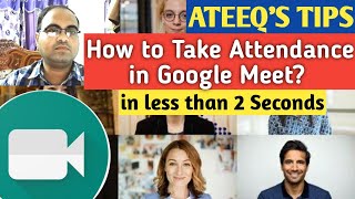 How to Take Attendance in Google Meet ?