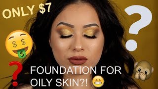 THE BEST FOUNDATION FOR OILY SKIN ONLY $7 | TANIAXO