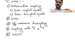 NMR Spectroscopy-7 (heteronuclear coupling in 13C, proton coupled, decoupled & off-resonance, NOE)