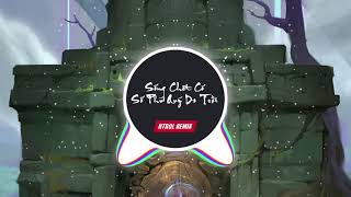 Sống Chết Có Số Phú Quý Do Trời ( Htrol Remix ) Tào Lữ Phụ | Nhạc Edm Hot TikTok Gây Nghiện 2021