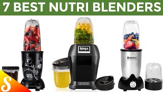 7 Best Nutri Blender Mixers to Buy in 2021 | With Price | Strongest Nutri Blenders Review