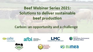 Beef Webinar Series 2021 - Carbon: an opportunity and a challenge