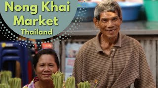 Amazing market at Nong Khai, ตลาดนัดหนองคาย