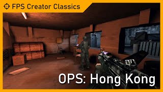 OPS Hong Kong (2011) | FPS Creator Classics