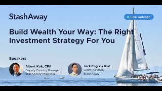 20230530 Build Wealth Your Way: The Right Investment Strategy For You