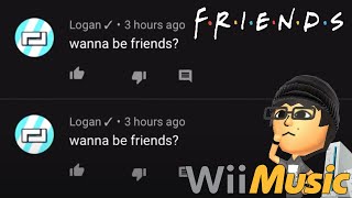 wanna be friends? - Wii Music