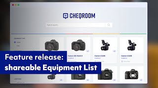 Shareable Equipment List in Cheqroom