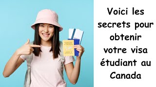 Les Procédures et Documents Importants pour le Visa Étudiant au Canada