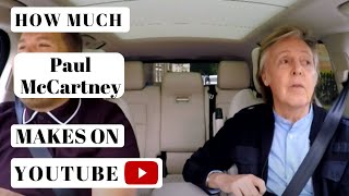 How much Paul McCartney makes on Youtube