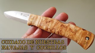 CUIDADO DE NUESTRAS NAVAJAS Y CUCHILLOS—ACEITADO DE CACHAS.