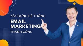 Email Marketing - cách thức triển khai thành công (2021)