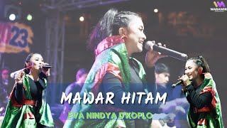 MAWAR HITAM - Eva Nindya D'Koplo ( Tipe-X ) || WARAWIRI ENTERTAINTMENT