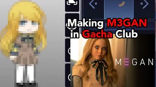 Making M3GAN In Gacha Club