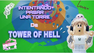 Intentando pasar una torre de Tower Of Hell