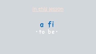 Essential Romanian Verbs: a fi (to be)