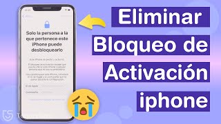 [3 Formas]🔓Quitar & Eliminar Bloqueo de Activacion de iPhone 2024 | Guía Completa💯