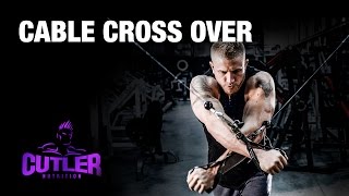 Cable Cross Over - Cutler Nutrition