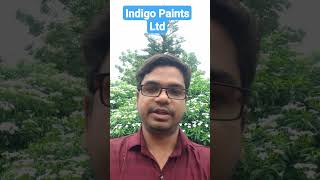 Indigo Paints Ltd | Long term मे कैसा performance  करेगी।