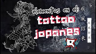 Elementos que encontrar en el Tatuaje Japonés