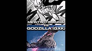 Mewtwo (Manga) VS Godzilla (GxK)