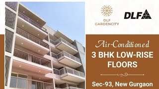 New Launch DLF GARDENCITY, SECTOR - 93, Gurugram