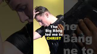 Dan's Baptism - the Big Bang led me to Christ