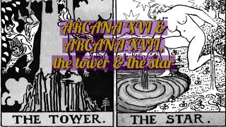 ARCANA XVI & ARCANA XVII,the tower & the star✨️(a walk through the major arcana, double feature)