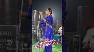 Sucha Rangeela Mandeep Mandy Live