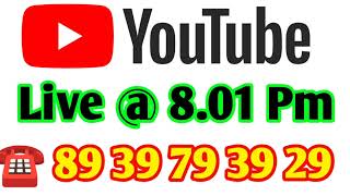 🛑 Live @ 8.01 Pm உங்கள் பிரச்சினை தீர தாந்திரீக ஆலோசனைக்கு  8939793929 அழைக்கவும்