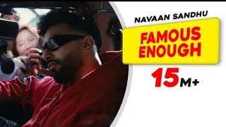 Famous Enough - Navaan Sandhu ft Tanu Grewal |Gurlez Akhtar (Full Video) | #newsong #famousenough