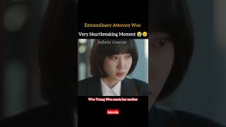 Woo Young Woo Meets her Mother🥺 | Very Emotional Kdrama Moment 😭😣|| Extraordinary attorney woo