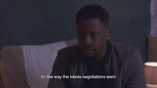 Uzalo 09 July 2020After the botched negotiations, S’bonelo brings Nonka’s lobola