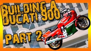 Building a Ducati 900 - Part 2 - Update