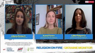 Ukraine Monitor - Religion on fire