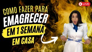 Como fazer para emagrecer em 1 semana em casa