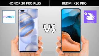 HONOR 30 PRO PLUS VS REDMI K 30 PRO