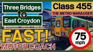 *BEST WITH HEADPHONES* Class 455 ride FAST from Three Bridges - East Croydon! 14/5/22