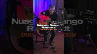 Nuages (Django) Duo Guitare Violon