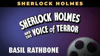 Sherlock Holmes Movies THE VOICE OF TERROR (1942) Basil Rathbone Mystery Series With Nigel Bruce