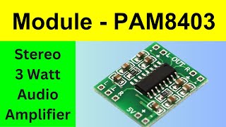 PAM8403 or HW104 Class D Audio Amplifier Circuit Module