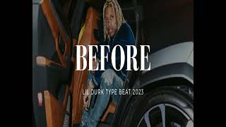 (FREE) Lil Durk Type Beat - "Before" | Roddy Ricch Type Beat *2023*