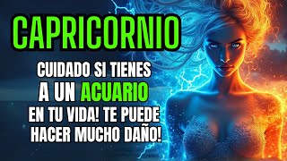 💥 ¡CAPRICORNIO, CUIDADO CON ACUARIO! 🚨 DESCUBRE LO QUE TE ESPERA 😱