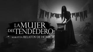 MARATON DE RELATOS DE TERROR JAMÁS CONTADOS PARA NO DORMIR (RELATOS DE HORROR)