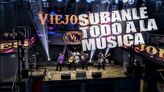 Los Viejones de Linares Subanle Todo A La Música